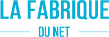 la fabrique du net